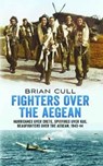Fighters Over the Aegean - Brian Cull - 9781781556320