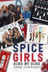 Spice Girls - Anne Harrison - 9781781559574