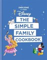 Disney: the simple family cookbook - jean-francois mallet - 9781781576496