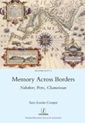 Memory Across Borders - COOPER,  Sara-Louise - 9781781883518