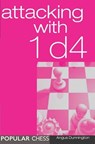 Attacking with 1d4 - Angus Dunnington - 9781781942970