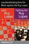 Counterattacking Lines for Black Against the Ruy Lopez - Glenn Flear ; Milos Pavlovic - 9781781945049