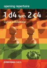 Opening Repertoire: 1 d4 with 2 c4 - Cyrus Lakdawala - 9781781945094