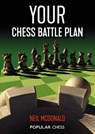 Your Chess Battle Plan - Neil McDonald - 9781781945292
