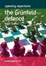 Opening Repertoire: The Grunfeld Defence - Nigel Davies - 9781781945742