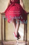 My Sister's Child - Caroline Finnerty - 9781781999448