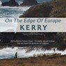 Kerry On the Edge of Europe - Valerie O'Sullivan - 9781782189381