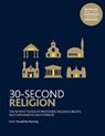 30-Second Religion - MANNING,  Russell Re ; Bartholomew, Richard - 9781782405917