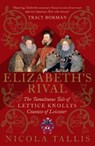 Elizabeth's Rival - Nicola Tallis - 9781782437512