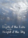 The Depth of the Lake and the Height of the Sky - Jihyun Kim - 9781782507420