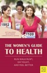 The Women's Guide to Health - Jeff Galloway ; Ruth Parker - 9781782551232