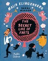 The Secret Life of Farts - Malin Klingenberg - 9781782692836