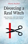 Divorcing a Real Witch - Diana Rajchel - 9781782796305