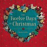 The Twelve Days of Christmas - Rachel Griffin - 9781782852216