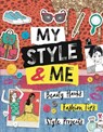 My Style & Me - Caroline Rowlands - 9781783125012