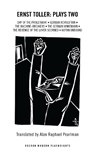Toller: Plays Two - Ernst (Author) Toller - 9781783191260