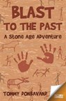 Blast to the Past - Tommy Donbavand - 9781783226023