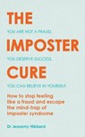 The Imposter Cure - Dr Jessamy Hibberd - 9781783253326