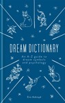 A Dictionary of Dream Symbols - Eric Ackroyd - 9781783253593