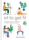 Sit to Get Fit - Suzy Reading - 9781783254477
