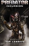 Predator - Incursion - Tim Lebbon - 9781783298334