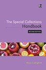 The Special Collections Handbook - Alison Cullingford - 9781783301270