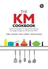 The KM Cookbook - Chris J. Collison ; Paul J. Corney ; Patricia Lee Eng - 9781783304318