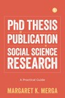 PhD Thesis by Publication in Social Science Research - Margaret K. Merga - 9781783308194