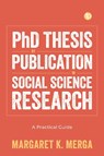 PhD Thesis by Publication in Social Science Research - Margaret K. Merga - 9781783308200