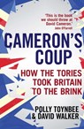 Cameron's Coup - Polly Toynbee ; David Walker - 9781783350445