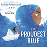 The Proudest Blue - Ibtihaj Muhammad ; S. K. Ali ; Hatem Aly - 9781783449712