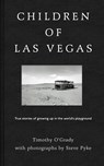Children of Las Vegas - Timothy O'Grady - 9781783522514