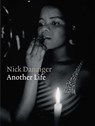 Another Life - Nick Danziger - 9781783526536