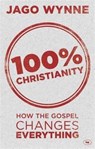 100% Christianity - Jago (Author) Wynne - 9781783591190