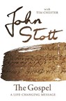 The Gospel - John Stott with Tim Chester - 9781783599288