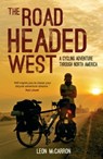The Road Headed West - Leon McCarron - 9781783722129