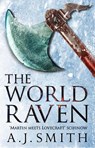 The World Raven - SMITH,  A.J. - 9781784080907