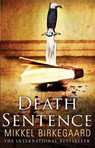 Death Sentence - Mikkel Birkegaard - 9781784163167