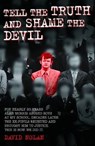 Tell the Truth and Shame the Devil - David Nolan - 9781784184223