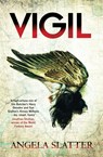 Vigil - Angela Slatter - 9781784294045
