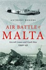 Air Battle of Malta - Anthony Rogers - 9781784381882