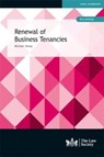 Renewal of Business Tenancies - Michael Haley - 9781784461881