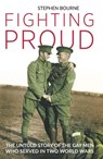 Fighting Proud - Stephen Bourne - 9781784538743