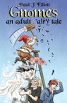 Gnomes - Paul J. Elliott - 9781784625313