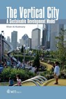 The Vertical City - K. Al-Kodmany - 9781784662578