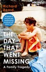 The Day That Went Missing - Richard Beard - 9781784703141