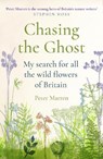 Chasing the Ghost - Peter Marren - 9781784703370