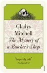 The Mystery of a Butcher's Shop - Gladys Mitchell - 9781784708672