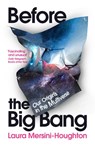 Before the Big Bang - Laura Mersini-Houghton - 9781784709341