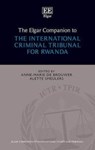 The Elgar Companion to the International Criminal Tribunal for Rwanda - Anne-Marie de Brouwer ; Alette Smeulers - 9781784711696